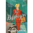 Paulina Bren: The Barbizon