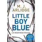 M J Arlidge: Little Boy Blue