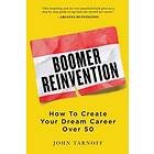 John Tarnoff: Boomer Reinvention