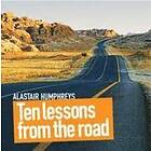 Alastair Humphreys: Ten Lessons from the Road