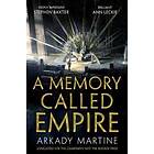 Arkady Martine: A Memory Called Empire