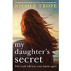 Nicole Trope: My Daughter's Secret