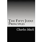 Charles MacK: The Fifty Judo Principles