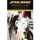 Drew Karpyshyn: Star Wars: Darth Bane Dynasty of Evil