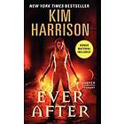 Kim Harrison: Ever After