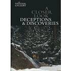 Marjorie E Wieseman: A Closer Look: Deceptions and Discoveries