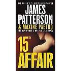 James Patterson, Maxine Paetro: 15th Affair
