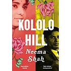 Neema Shah: Kololo Hill