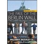 William F Buckley: The Fall of the Berlin Wall