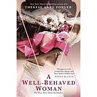 Therese Anne Fowler: A Well-Behaved Woman