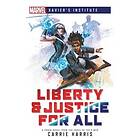 Carrie Harris: Liberty &; Justice for All