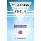 Ric Weinman: Awakening Through the Veils