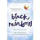 Rachel Kelly: Black Rainbow