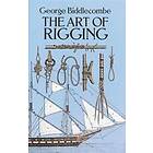 George Biddlecombe: The Art of Rigging