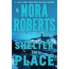 Nora Roberts: Shelter In Place