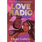 Ebony LaDelle: Love Radio