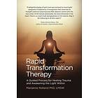 Marianne Rolland: Rapid Transformation Therapy