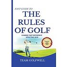 Team Golfwell: Fast Guide to the RULES OF GOLF