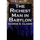 George Samuel Clason: The Richest Man in Babylon