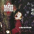 Mass Hysteria Le Bien-Etre Et La Paix LP