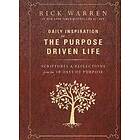 Rick Warren: Daily Inspiration for the Purpose Driven Life