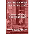 Jason Arkles: On Sculpture by Leon Battista Alberti