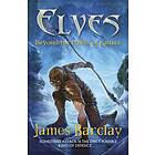 James Barclay: Elves: Beyond the Mists of Katura