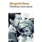 Marguerite Duras: Hiroshima mon amour