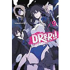 Ryohgo Narita, Suzuhito Yasuda: Durarara!!, Vol. 9 (light novel)