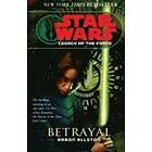Aaron Allston: Star Wars: Legacy of the Force I Betrayal