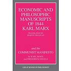 Karl Marx, Friedrich Engels: The Economic and Philosophic Manuscripts of 1844
