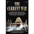 Adam Cline: The Current War