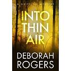 Deborah Rogers: Into Thin Air