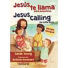 Sarah Young: Jesus te llama para pequenitos Bilingue