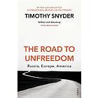 Timothy Snyder: The Road to Unfreedom