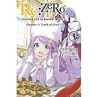 Tappei Nagatsuki, Shinichirou Otsuka: re:Zero Starting Life in Another World, Chapter 3: Truth of Zero, Vol. 4