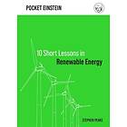 Stephen Peake: 10 Short Lessons in Renewable Energy