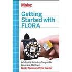 Becky Stern, Tyler Cooper: Getting Started with Adafruit FLORA