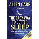 John Dicey, Allen Carr: Allen Carr's Easy Way to Better Sleep