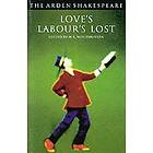 William Shakespeare, H R Woudhuysen: Love's Labour's Lost