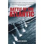 Marc Milner: Battle of the Atlantic