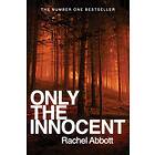 Rachel Abbott: Only the Innocent
