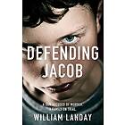 William Landay: Defending Jacob