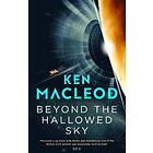 Ken MacLeod: Beyond the Hallowed Sky