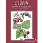 Jane McMorland-Hunter: Cherries &; Mulberries