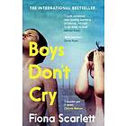 Fiona Scarlett: Boys Don't Cry