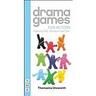 Thomasina Unsworth: Drama Games for Actors