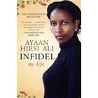 Ayaan Hirsi Ali: Infidel