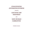 EvaMarie Lindahl: Challenging Anthropocentrism through Counter Art Histories and