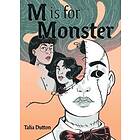 Talia Dutton: M Is for Monster